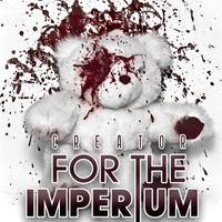 For The Imperium - Creator