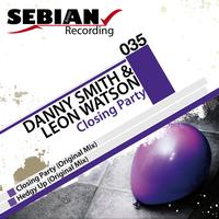 Danny Smith - Closing Party Ep