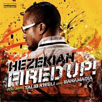 Hezekiah - Fired Up 12"