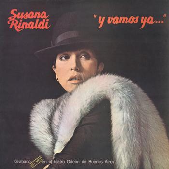 Susana Rinaldi - Y Vamos Ya ...