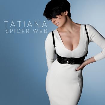 Tatiana - Spider Web Mixes