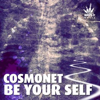 Cosmonet - Be Your Self