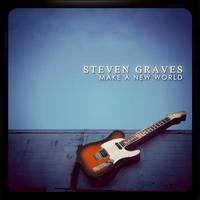 Steven Graves - Make A New World