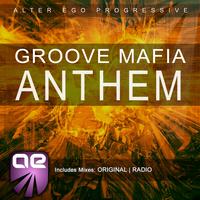 Groove Mafia - Anthem