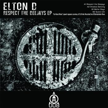 Elton D - Respect The Deejays EP