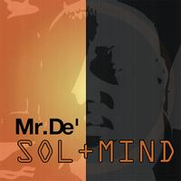 Mr.De' - Sol+Mind (Explicit)