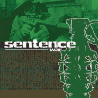 Sentence - War (Explicit)
