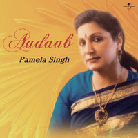 Pamela Singh - Aadaab