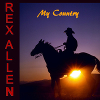 Rex Allen - My Country