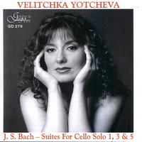 Velitchka Yotcheva - J.S.BACH - SUITES FOR CELLO SOLO No 1,3 & 5