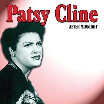 Patsy Cline - After Midnight
