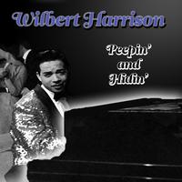 Wilbert Harrison - Peepin' And Hidin'