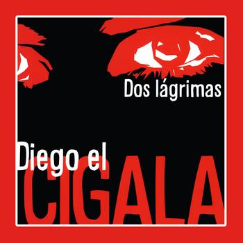 Diego el Cigala - Dos Lágrimas (Bonus Track Version)