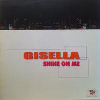 Gisella - Shine On Me