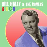 Bill Haley & The Comets - R.O.C.K.