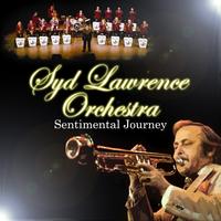 The Syd Lawrence Orchestra - Sentimental Journey