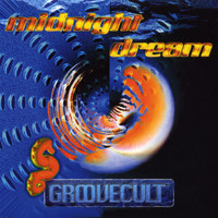 Groovecult - Midnight Dream