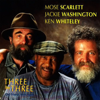 Scarlett, Washington, and Whiteley - Three by Three: Old Friends Meet Again
