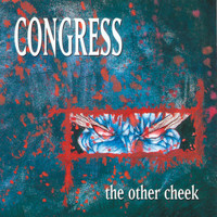 Congress - The Other Cheek (Explicit)