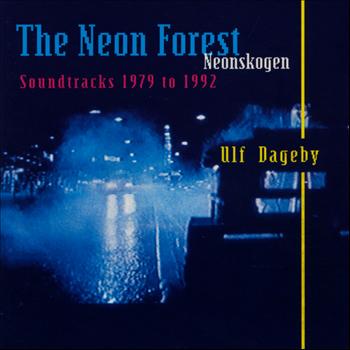 Ulf Dageby - The Neon Forest