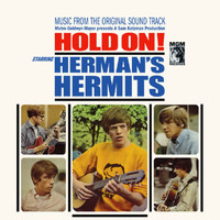 Herman's Hermits - Hold On! (Music From The Original Soundtrack)