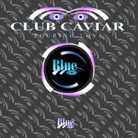 Club Caviar - Pouring Love