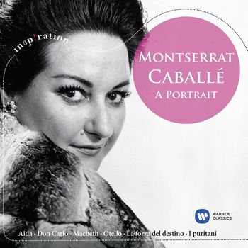 Montserrat Caballé - Montserrat Caballé - A Portrait