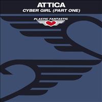 Attica - Cyber Girl (Part One)