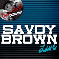 Savoy Brown - Savoy Brown Live - [The Dave Cash Collection]