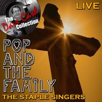 The Staple Singers - Pop And The Family Live - [The Dave Cash Collection]