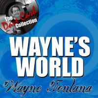 Wayne Fontana - Wayne's World - [The Dave Cash Collection]