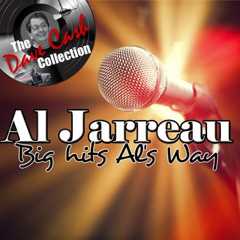 Al Jarreau - Big Hits Al's Way - [The Dave Cash Collection]
