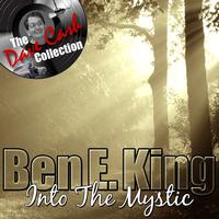 Ben E. King - Into The Mystic - [The Dave Cash Collection]