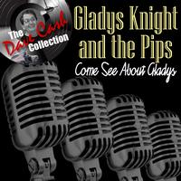 Gladys Knight And The Pips - Come See About Gladys - [The Dave Cash Collection]
