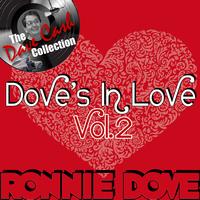 Ronnie Dove - Dove's In Love Vol. 2 - [The Dave Cash Collection]