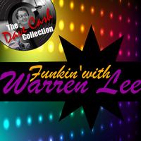 Warren Lee - Funkin' With Lee- [The Dave Cash Collection]