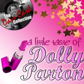 Dolly Parton - A Little Taste Of Dolly - [The Dave Cash Collection]