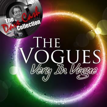 The Vogues - Very In Vogue - [The Dave Cash Collection]