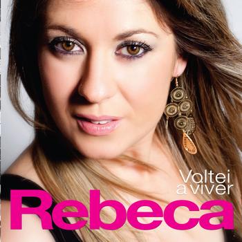 Rebeca - Voltei a Viver