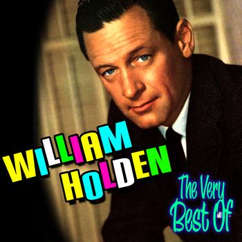 William Holden - The Very Best Of