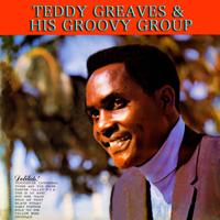 Teddy Greaves & His Groovy Group - Here's Teddy Greaves & His Groovy Group