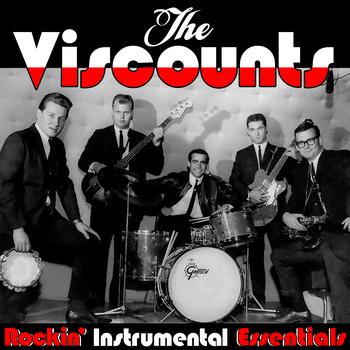 The Viscounts - Rockin' Instrumental Essentials