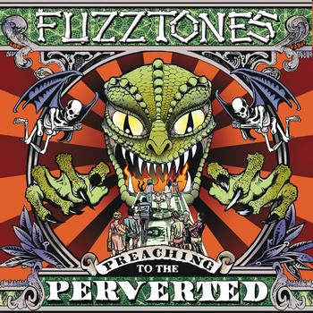 Fuzztones - Preaching To The Perverted