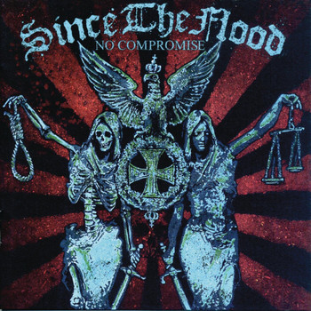 Since The Flood - No Compromise