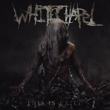Whitechapel - This Is Exile (Explicit)