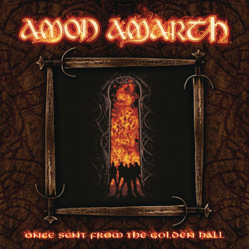 Amon Amarth - Once Sent From The Golden Hall (Bonus Edition)