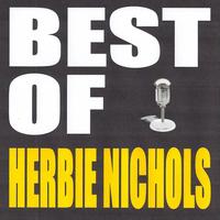 Herbie Nichols - Best of Herbie Nichols