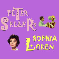 Peter Sellers - Peter Sellers & Sophia Loren