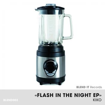 KIKO - Flash In the Night Ep
