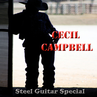 Cecil Campbell And His Tennessee Ramblers - Steel Guitar Special